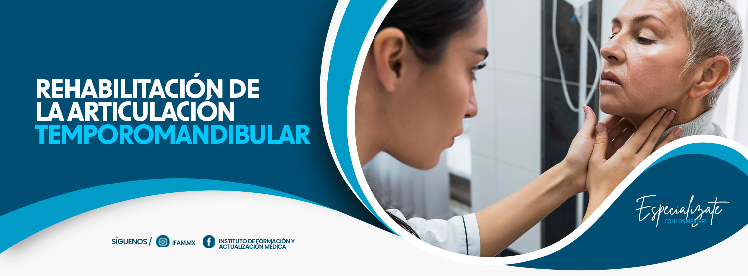 C3: REHABILITACIÓN DE LA ARTICULACIÓN TEMPOROMANDIBULAR 
