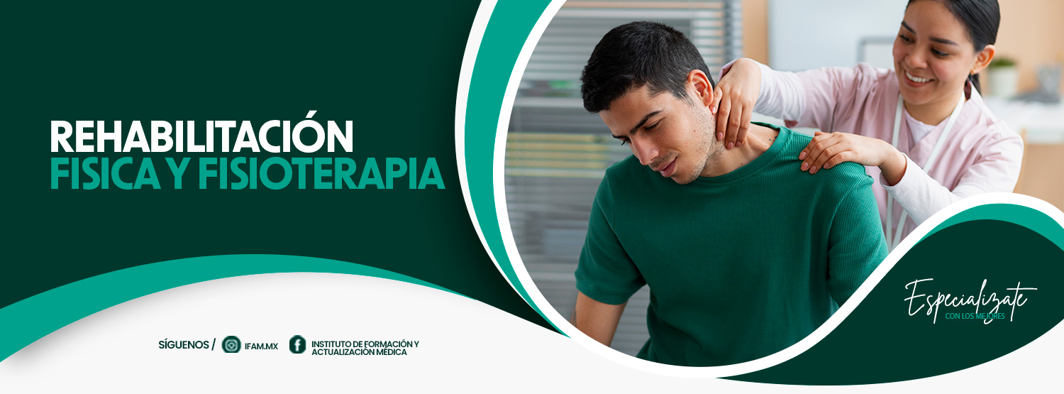C3: REHABILITACIÓN FÍSICA Y FISIOTERAPIA